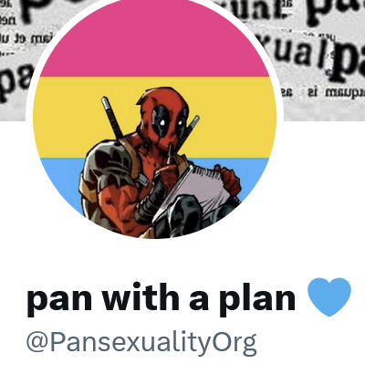 icon of 
        pansexuality org's twitter account, which happens to be deadpool intently writing in a notebook 
        against a pan flag background.